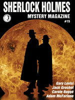 Sherlock Holmes Mystery Magazine #15 - Jack Grochot, Carole Buggé, Arthur Conan Doyle, Gary Lovisi