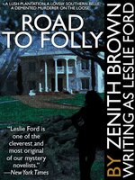 Road to Folly - Leslie Ford, Zenith Brown