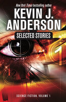 Selected Stories - Kevin J. Anderson