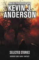 Selected Stories - Kevin J. Anderson