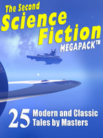 The Second Science Fiction MEGAPACK® - Robert Silverberg, Ben Bova, Philip K. Dick, Marion Zimmer Bradley, Nina Kiriki Hoffman, Lawrence Watt-Evans, Tom Purdom