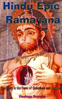 Hindu Epic Ramayana: The Story in the Form of Questions and Answers - Hseham Amrahs