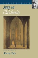 Jung on Christianity - Murray Stein, C. G. Jung