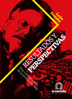 Resultados y perspectivas: Tres concepciones de la Revolución Rusa - León Trotsky