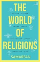 The World of Religions - Samarpan
