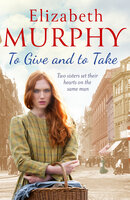 To Give and To Take - Elizabeth Murphy