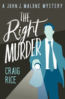 The Right Murder - Craig Rice