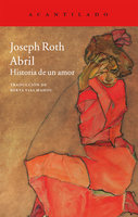 Abril: Historia de un amor - Joseph Roth
