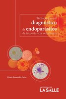 Técnicas para el diagnóstico de endoparásitos de importancia veterinaria - Efraín Benavides Ortiz