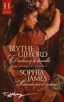 El truhan y la doncella - Marcada por el destino - Blythe Gifford, Sophia James