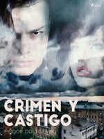 Crimen y Castigo - Fiódor Dostoyevski
