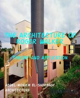 The Architecture of Roger Walker - Abdel-moniem El-Shorbagy