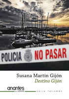 Destino Gijón - Susana Martín Gijón