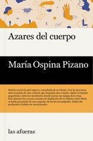 Azares del cuerpo - María Ospina Pizano