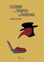 Escribir en tiempos de pandemia: Antología de relatos - Varios Autores