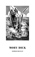 Moby Dick : Herman Melville - Herman Melville