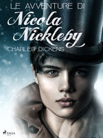 Le avventure di Nicola Nickleby - Charles Dickens