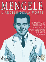 Mengele – L'angelo della morte - Lucas Hugo Pavetto