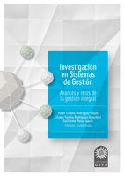 Investigación en sistemas de gestión: Avances y retos de la gestión integral - Guillermo Peña Guarín