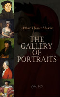 The Gallery of Portraits (Vol. 1-7)