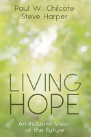 Living Hope - Steve Harper, Paul W. Chilcote