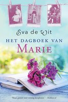 Het dagboek van Marie: kort verhaal - Eva de Wit