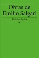 Obras de Emilio Salgari: nueva edición integral - Emilio Salgari