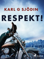 Respekt! - Karl G Sjödin