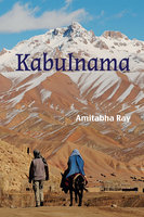 Kabulnama - Amitabha Ray