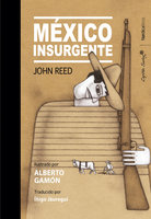México insurgente - John Reed