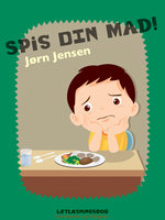 "Spis min mad!" - Jørn Jensen