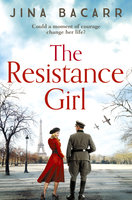 The Resistance Girl - Jina Bacarr
