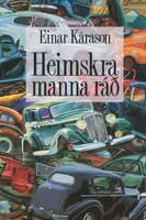 Heimskra manna ráð - Einar Kárason
