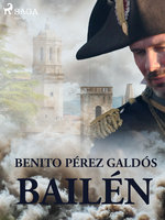 Bailén - Benito Pérez Galdós