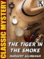 The Tiger in the Smoke - Margery Allingham