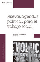 Nuevas agendas políticas para el trabajo social - Varios Autores, Mel Gray, Stephen Webb