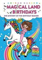 The Mystery of the Birthday Basher - Amirah Kassem