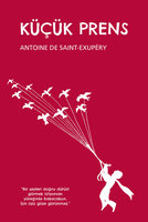 Küçük Prens - Antoine de Saint-Exupéry