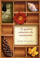 As quatro estações do casamento - Gary Chapman