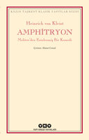 Amphitryon - Molière’den Esinlenmiş Bir Komedi - Heinrich von Kleist