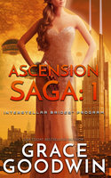Ascension Saga, Book 1 - Grace Goodwin