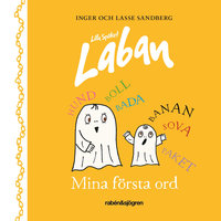 Lilla spöket Laban – Mina första ord - Inger Sandberg