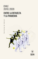 Chile 2019-2020: Entre la revuelta y la pandemia - Varios Autores, Enrique Javier Agüero Aguila