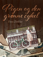 Pigen og den grønne cykel - Finn Zinklar