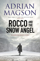 Rocco and the Snow Angel - Adrian Magson