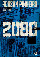 2080: livro 2 - Robson Pinheiro, Júlio Verne