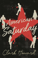 American Saturday - Clark Howard