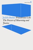 Precarious Life - Judith Butler