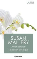 Amor perdido - La pasión del jeque - Susan Mallery