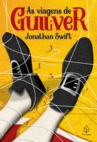As viagens de Gulliver - Jonathan Swift